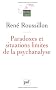 Paradoxes et situations limites de la psychanalyse