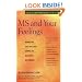 MS and Your Feelings: Handling the Ups and Downs of Multiple Sclerosis