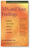 MS and Your Feelings: Handling the Ups and Downs of Multiple Sclerosis