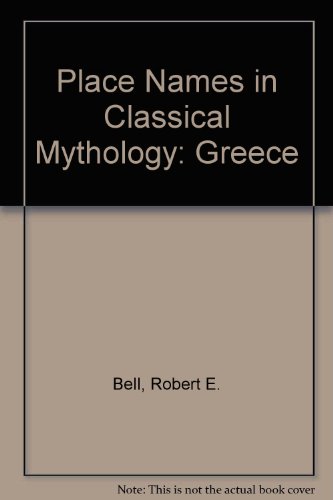 Place-Names in Classical Mythology: Greece