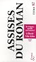 Les Assises Internationales du Roman 2008 : Le roman, quelle invention !