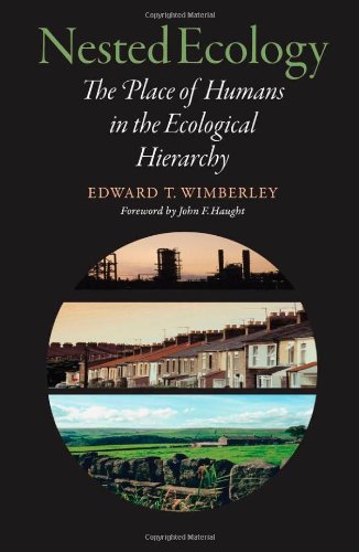 Nested Ecology: The Place of Humans in the Ecological Hierarchy