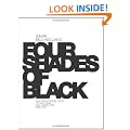 Four Shades of Black: The Traditional Path to Building The Complete Fighter
