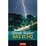 Das Echo: Roman
