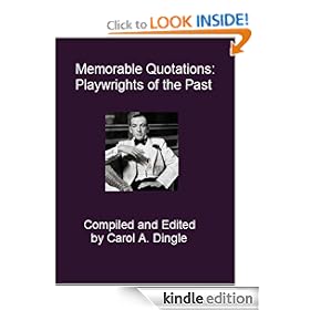 Memorable Quotations: Playwrights of the Past