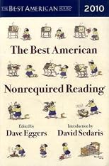 The Best American Nonrequired Reading 2010 (The Best American Series (R))