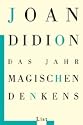 Das Jahr magischen Denkens