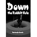 Down the Rabbit Hole