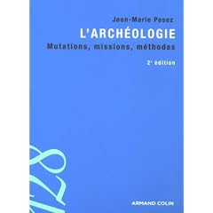 L'arch�ologie : Mutations, missions, m�thodes