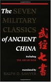 The Seven Military Classics of Ancient China, including The Art of War