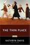 The Thin Place: A Novel