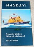 Mayday! : preserving life from shipwreck off Cornwall