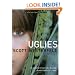 Uglies (Uglies Trilogy)