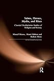 Saints, heroes, myths, and rites : classical Durkheimian studies of religion and society
