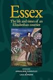 Essex : the cultural impact of an Elizabethan courtier