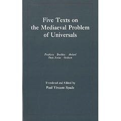 Five Texts on the Mediaeval Problem of Universals: Porphyry, Boethius, Abelard, Duns Scotus, Ockham