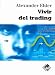 Books : Vivir del trading / Trading for a Living