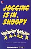 Jogging is in, Snoopy : selected cartoons from The beagle has landed volume 1