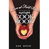 Love at First Bite: The Unofficial Twilight Cookbook