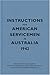Instructions for American Servicemen in Australia, 1942 (Instructions for Servicemen)