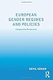 European gender regimes and policies : comparative perspectives
