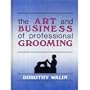 The Art and Business of Professional Grooming