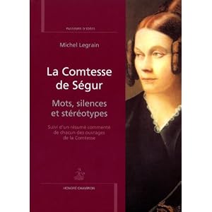 La Comtesse de Ségur : Mots, silences et stéréotypes