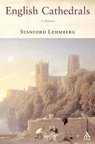 English Cathedrals: A History