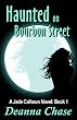Haunted on Bourbon Street (Jade Calhoun Series Book 1)