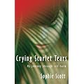 Crying Scarlet Tears: My Journey Through Self-Harm