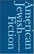 American Jewish Fiction: A Century of Stories