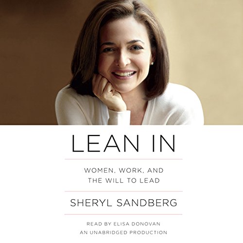 Lean In: Women, Work, and the Will to Lead