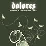 Dolores