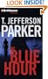 The Blue Hour (Merci Rayborn Series)