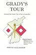 Grady's Tour: Lieutenant John Grady's Tour of Duty In Korean War