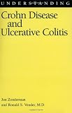 Understanding Crohn Disease and Ulcerative Colitis