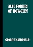 Alec Forbes of Howglen