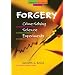Forgery: Crime-Solving Science Experiments (Forensic Science Projects)