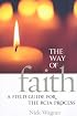The Way of Faith: A Field Guide to the Rcia Process