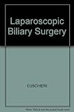 Laparoscopic biliary surgery