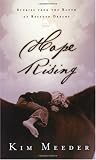 Hope Rising: Stories from the Ranch of Rescued Dreams