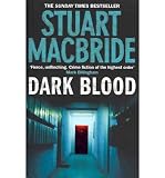 DARK BLOOD [Dark Blood ] BY MacBride, Stuart(Author)Paperback 01-Jul-2011