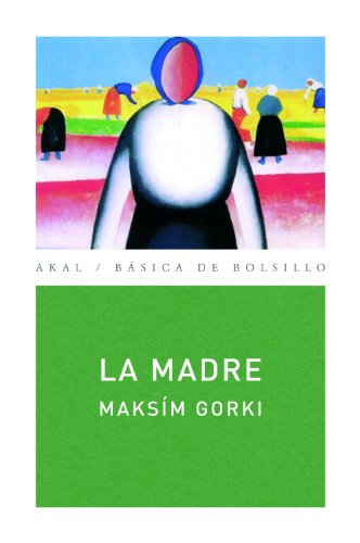 La madre (Básica de Bolsillo) (Spanish Edition)