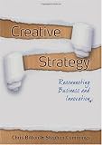 Creative Strategy: Reconnecting Business and Innovation, available at amazon.co.uk