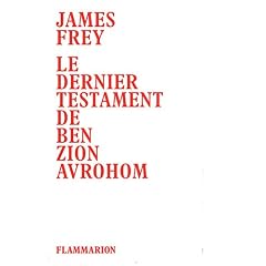 Le dernier testament de Ben Zion Avrohom