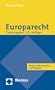 Europarecht: Textausgabe mit einer Einf�hrung von Prof. Dr. Roland Bieber. Rechtsstand: 1. August 2012