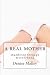 A Real Mother: stumbling through motherhood
