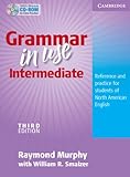 Grammar in use. Intermediate : reference and practice for students of North American English