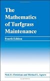 The Mathematics of Turfgrass Maintenance