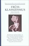 Fruhklassizismus: Position und Opposition : Winckelmann, Mengs, Heinse (Bibliothek der Kunstliteratur) (German Edition)